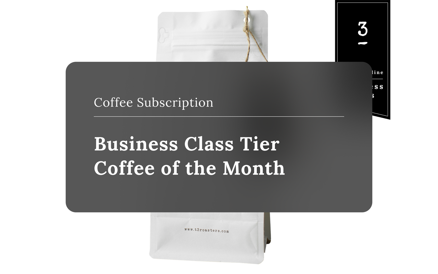 Business Class Tier Coffee of the Month